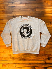 Image 1 of It’s alright ma Sz XS-XL