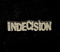 Image 3 of Indecision - logo enamel pin 