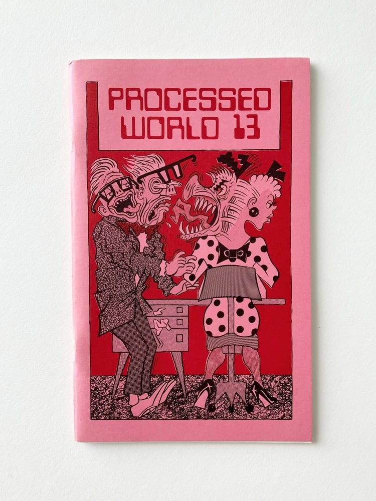 Processed World 13