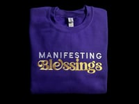 Image 2 of Manifestng Blessings Embroidered Hoodie Or Sweatshirt / Custom Colors