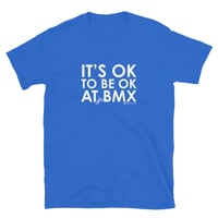 Image 2 of IT'S OK SHIRT