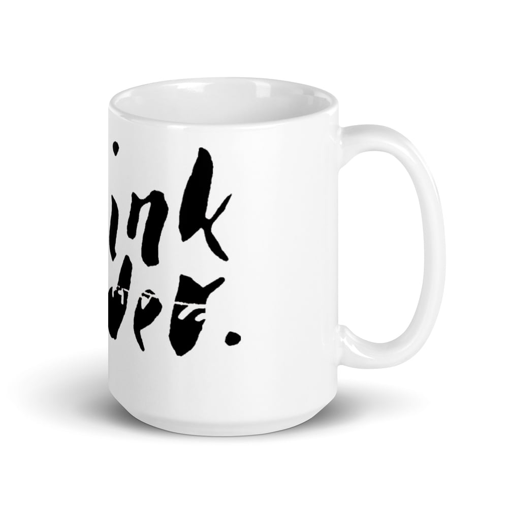 Image of Think Louder Inaugural Coffee Mug
