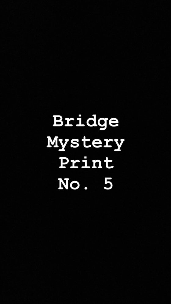 Image of Bridge Mystery Print No. 5
