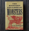 The Mystery and Lore of Monsters, by C J S Thompson