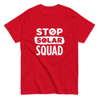 Image 3 of 'Stop Solar Squad' Tee (Unisex)