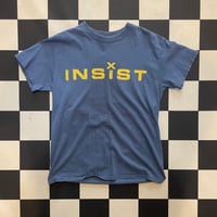 Image 1 of Insist - T-Shirt
