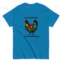 Image 2 of Unisex classic tee, Life Is Better With Chickens T-Shirt | Farm Life Floral Chicken Graphic Tee