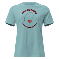 Image 5 of A Bad Day Fishing Women's Relaxed T-Shirt