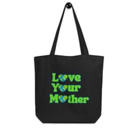 Image 3 of Love Your Mother (Earth) - Double Sided Eco Tote Bag