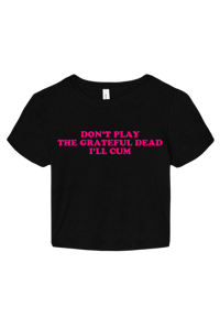 Image 1 of don’t play the grateful dead