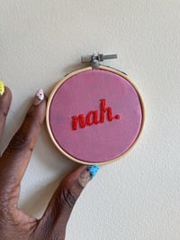 Image 1 of Original Embroidery Artwork - “nah” - Coral Pink