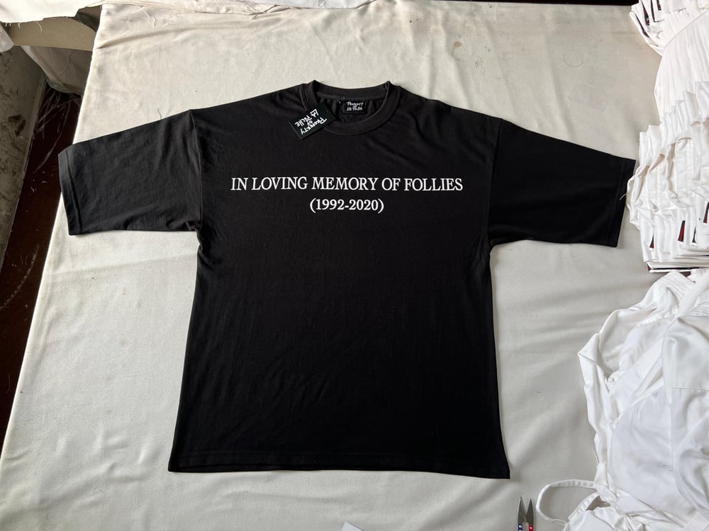 LIMITED EDITION **R.I.P. FOLLIES** CUT X SEWN HEAVYWEIGHT DROPSHOULDER “T”