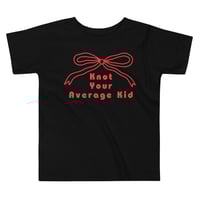 Image 1 of Toddler T : Knot Your Average Kid