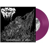 Image 3 of CHTHONIC DEITY- Reassembled In Pain 7” (3rd pressing)