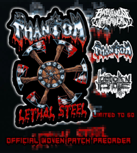 Official Phantom - “Lethal Steel” PREORDER