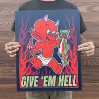 Give 'Em Hell Print