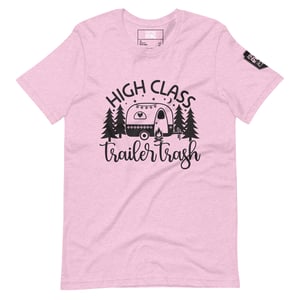 Image of High Class Trailer Trash T-Shirt