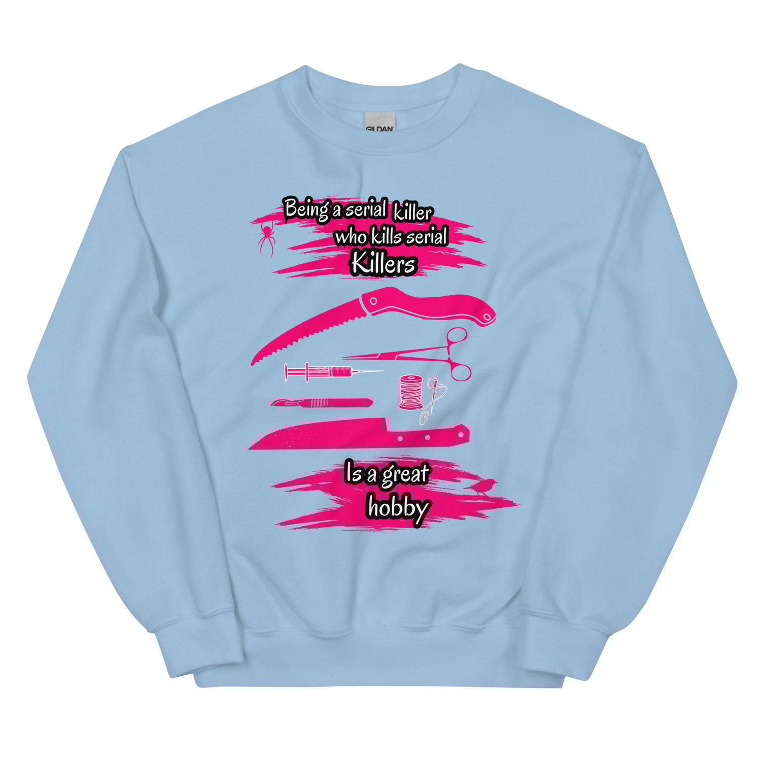 Image of Officially licensed being a serial killer Unisex Sweatshirt