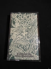 Image 1 of CHURCH OF DISGUST -“Consumed By Slow Putrefaction “