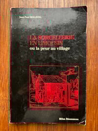 Image 1 of La sorcellerie en Limousin, éditions résonances, 1982