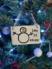 Image 3 of Let it snow Snowman Tile