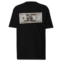 Image 3 of KILLABEAR MONEY TEE