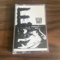 Image 1 of E - "TOUR TAPE 2025" CS