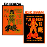 Image 1 of Too Tough To Die Print