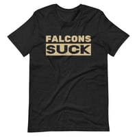 Image 1 of Falcons SUCK (Bold) Unisex t-shirt