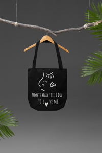 Image 3 of Don’t Wait Til’ I Die to Love Me Merch by Michael Tavon