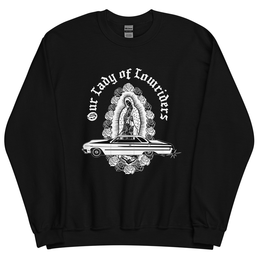 Image of Our Lady of Lowriders classic Unisex Sweatshirt