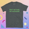 Get Motivated Unisex T-Shirt