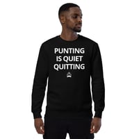Image 1 of Sweatshirt: Punting is Quiet Quitting