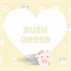 Rush Order