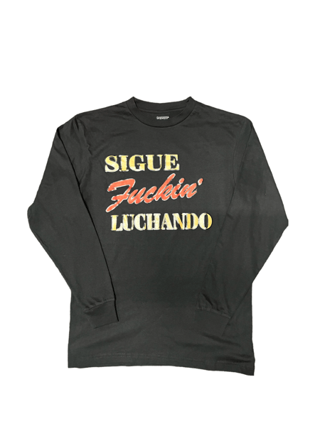 Image of Sigue F’n Luchando L/S tee