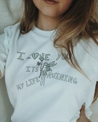 Image 1 of I love you, it's ruining my life