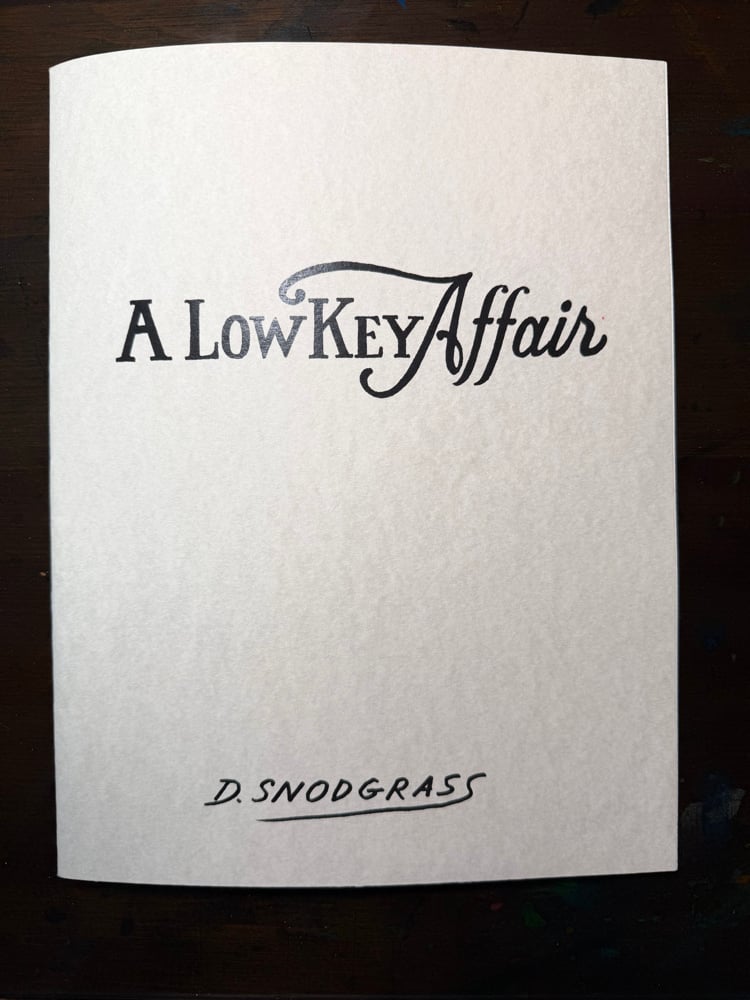 Image of “A Low Key Affair”