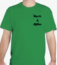 Image 1 of Green “Worth-A-M” Tshirt