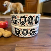 Image 4 of Good Dog Dog Bowls 