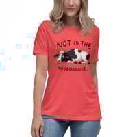 Image 2 of Women's Relaxed T-Shirt, Not in the Mooood T-Shirt | Funny Cow Farm Humor Graphic Tee
