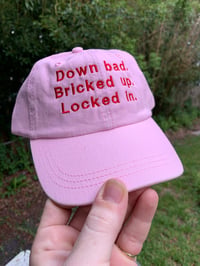 Image 3 of 'Down Bad. Bricked Up. Locked In' Hats