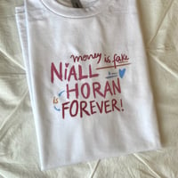 Image 1 of money is fake, niall is forever shirt