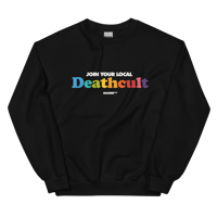 Join Your Local Deathcult - Sweatshirt