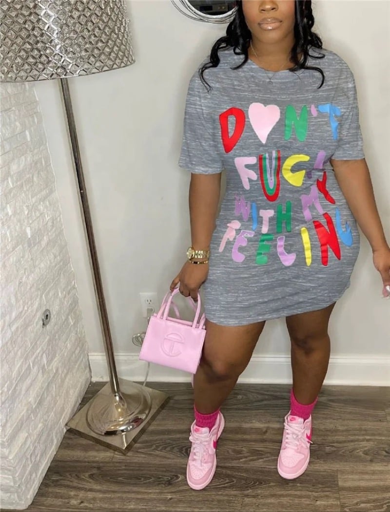 Image of Dont f with my feeling tshirt dress