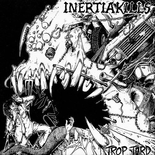 Image of Inertiakills - "Trop Tard" 7" (Canadian Import)