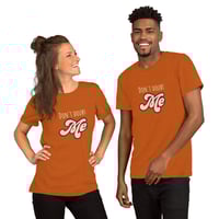 Image 1 of Don't Doubt Me Unisex T-shirt