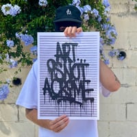 Image 1 of ART IS NOT A CRIME