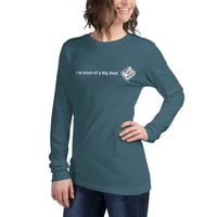 Image 5 of i'm kind of a big deal - logo on front - Unisex Long Sleeve Tee