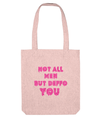 Image 3 of not all men but deffo you - feminist tote bag 