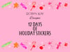 12 Days of Holiday Stickers